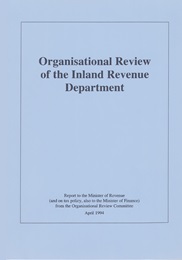 Publication cover page, Title = Organisation review of the Inland Revenue Department, blue background