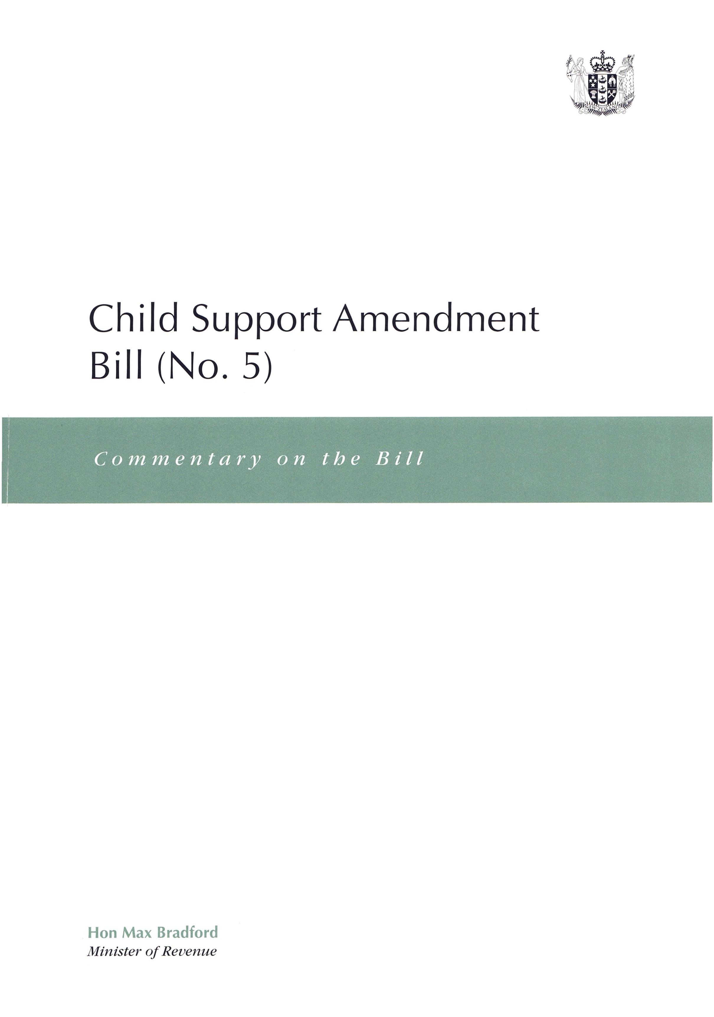 Publication cover image. Title = Child Support Amendment Bill (No. 5) - Commentary on the Bill. November 1998.