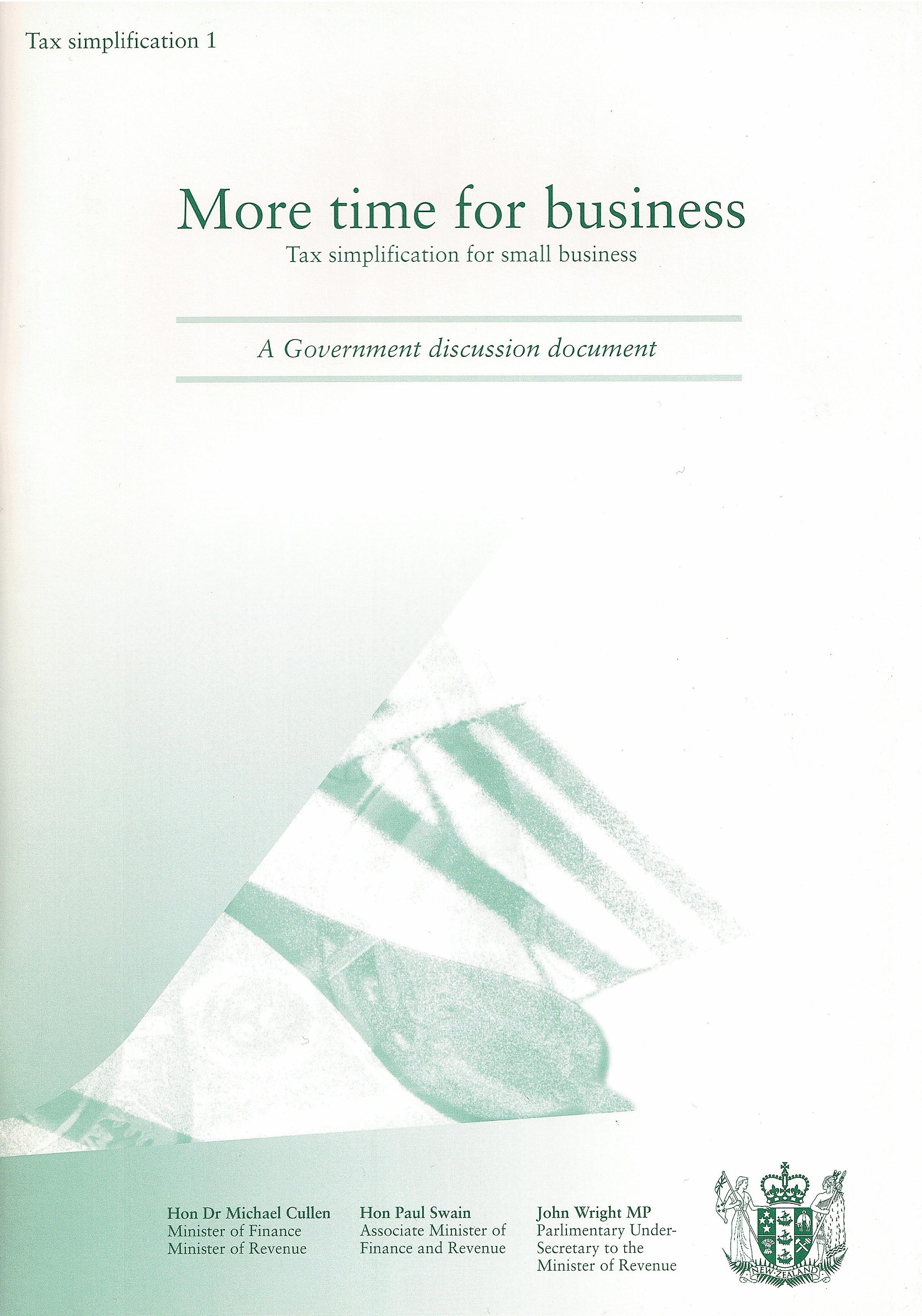 Publication cover image. Title = More time for business - tax simplification for small business: a Government discussion document. May 2001.